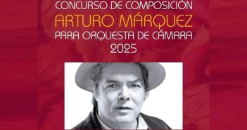 Realizarán el Concierto de Premiación del Concurso de Composición Arturo Márquez para Orquesta de Cámara 2025 el jueves 13 de noviembre en El Cantoral