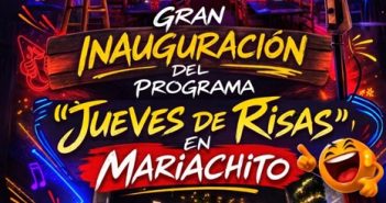 Mariachito invita a la inauguración del Programa “Jueves de Risas”, el jueves 19 de marzo 2026